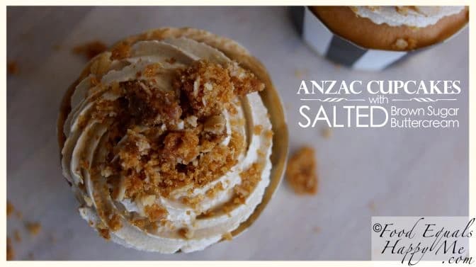 Anzac Cupcakes with Salted Brown Sugar Buttercream and Anzac Biscuit Crumble